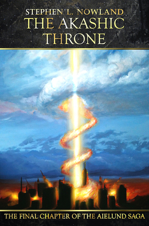 The Akashic Throne by Stephen L. Nowland