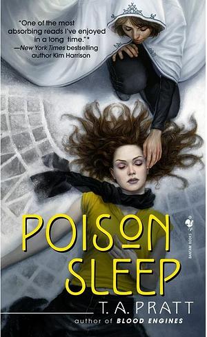 Poison Sleep (Marla Mason, Book 2)  by T.A. Pratt
