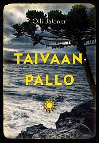 Taivaanpallo by Olli Jalonen