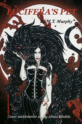 Lucifera's Pet by M. T. Murphy