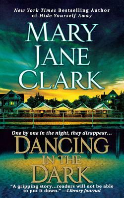 Dancing in the Dark by Mary Jane Clark