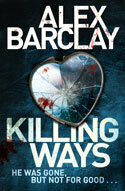 Killing Ways by Alex Barclay