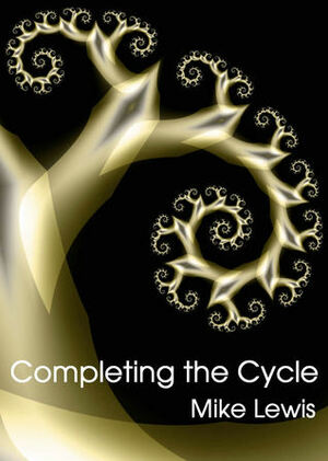 Completing the Cycle by Mike Lewis