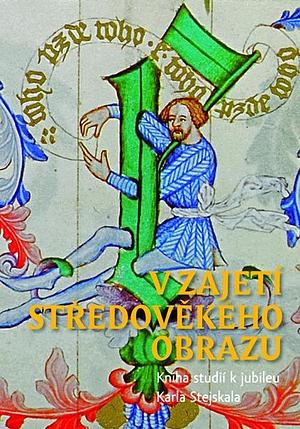 V zajetí středověkého obrazu by Jan Chlíbec, Jan Klípa