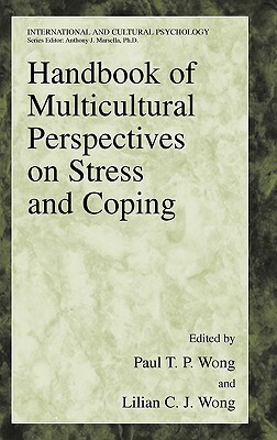 Handbook of Multicultural Perspectives on Stress and Coping by 