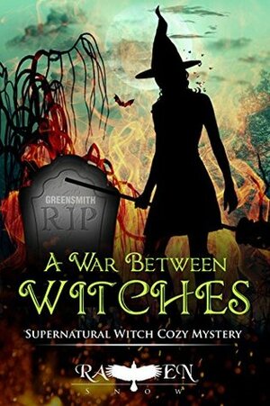 A War Between Witches by Raven Snow