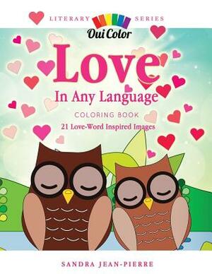 Love In Any Language by Oui Color, Sandra Jean-Pierre