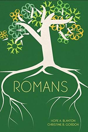 Romans: At His Feet Studies by Hope A. Blanton