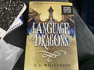 A Language of Dragons by S.F. Williamson