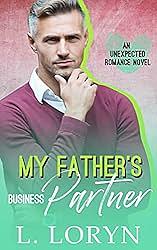 My Father's Business Partner by L. Loryn