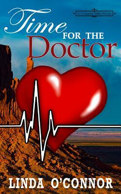Time for the Doctor: A Copper Mills Novella by Linda O'Connor