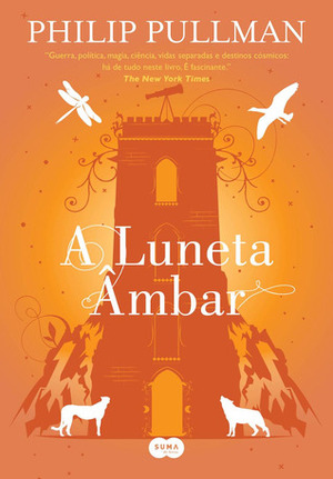 A Luneta Âmbar by Philip Pullman