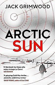 Arctic Sun by Jack Grimwood