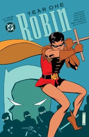 Robin: Year One #4 by Chuck Dixon, Javier Pulido, Scott Beatty