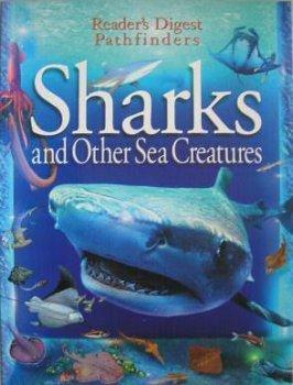 Reader's Digest Pathfinders Sharks and Other Sea Creatures by Leighton Taylor