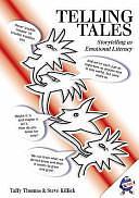 Telling Tales: Storytelling as Emotional Literacy by Taffy Thomas