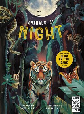 Animals at Night [With Glow-In-The-Dark Poster] by Katy Flint