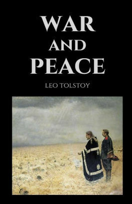 War and Peace by Leo Tolstoy