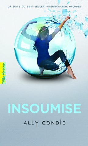 Insoumise by Ally Condie