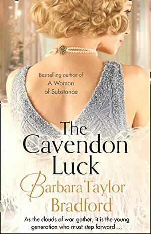 The Cavendon Luck by Barbara Taylor Bradford