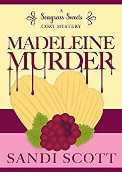 Madeleine Murder by Sandi Scott