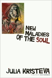 New Maladies of the Soul by Julia Kristeva