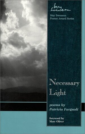Necessary Light by Patricia Fargnoli