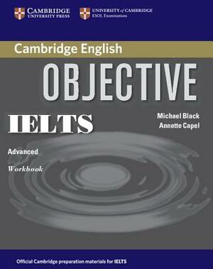 Objective Ielts Advanced by Michael Black, Annette Capel