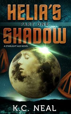 Helia's Shadow Part One by K. C. Neal