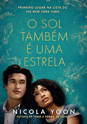 O Sol Também é Uma Estrela by Nicola Yoon