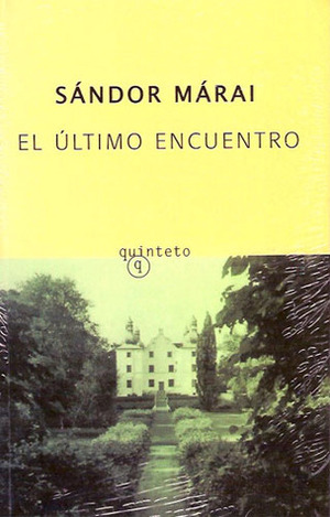 El último encuentro by Sándor Márai