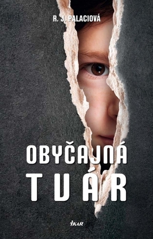 Obyčajná tvár by R.J. Palacio