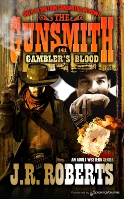 Gambler's Blood by J.R. Roberts