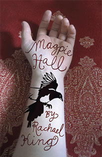 Magpie Hall by Rachael King