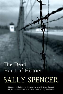 The Dead Hand of History by Sally Spencer