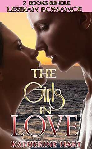 The Girls in love (2 Books Bundle) by Katherine Hart