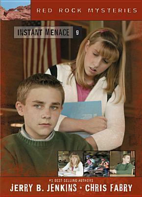 Instant Menace by Chris Fabry, Jerry B. Jenkins