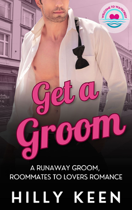 Get a Groom by Hilly Keen