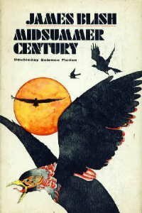 Midsummer Century by James Blish