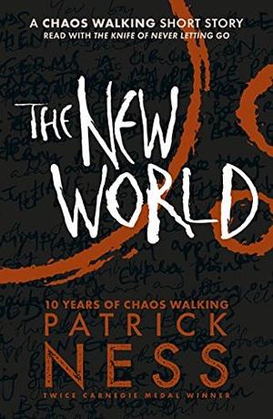 Chaos Walking - Die Mission by Patrick Ness