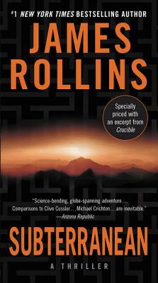 Subterranean: A Thriller by James Rollins