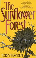 The Sunflower Forest by Torey Hayden