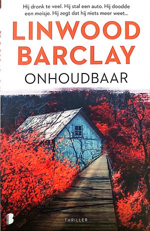 Onhoudbaar by Linwood Barclay