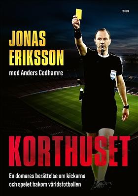 Korthuset by Jonas Eriksson, Anders Cedhamre