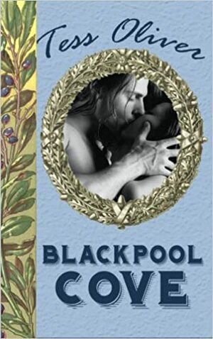 Blackpool Cove by Tess Oliver