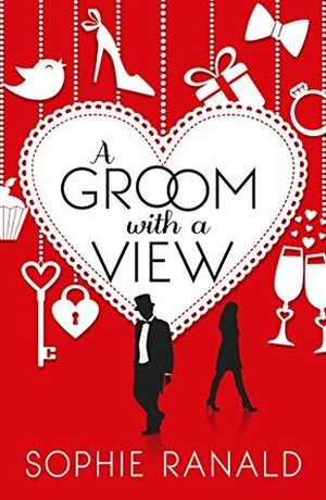 A Groom with a View by Sophie Ranald