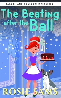 The Beating After the Ball by Rosie Sams