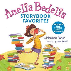 Amelia Bedelia Storybook Favorites: Includes 5 Stories Plus Stickers! by Herman Parish