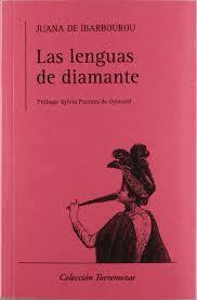 Las Lenguas de Diamante: 1919 by Juana De Ibarbourou