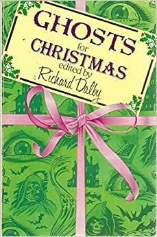 Ghosts for Christmas by Richard Dalby